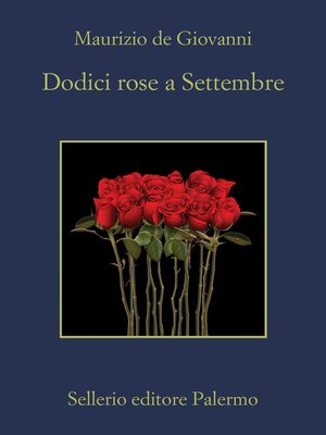 cover image of Dodici rose a Settembre